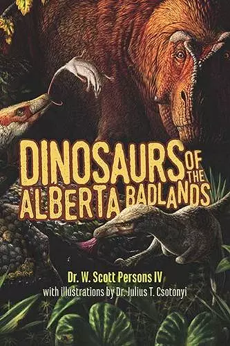 Dinosaurs of the Alberta Badlands cover