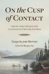 On the Cusp of Contact cover