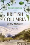 British Columbia in the Balance cover