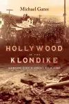 Hollywood in the Klondike cover