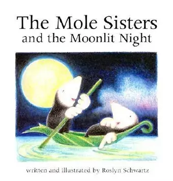 The Mole Sisters and Moonlit Night cover