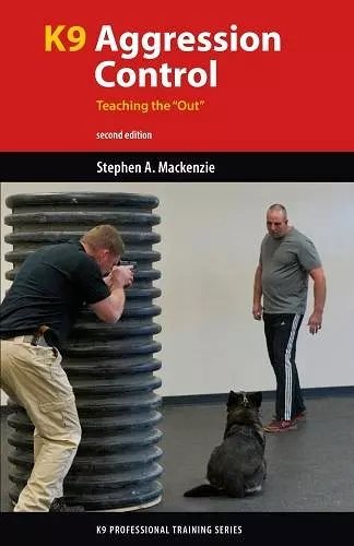 K9 Agression Control: Teaching the "Out" cover