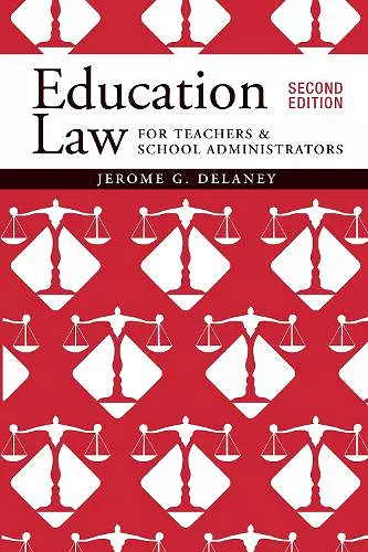 Education Law for Teachers and School Administrators cover