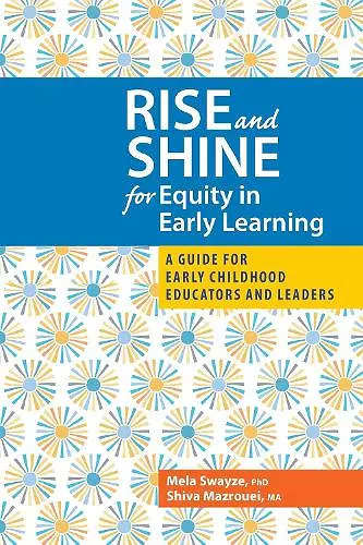 Rise and Shine for Equity in Early Learning cover