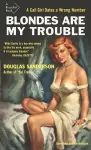 Blondes Are My Trouble cover
