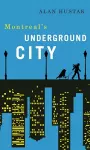 Exploring Montreal's Underground City cover