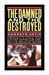 Damned and the Destroyed cover