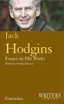 Jack Hodgins: Essays on His Works Volume 30 cover