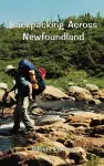 Backpacking Across Newfoundland cover