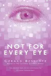 Not for Every Eye cover
