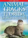 Animal Tracks of Florida, Georgia and Alabama cover
