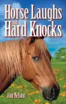 Horse Laughs and Hard Knocks cover