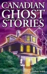 Canadian Ghost Stories cover