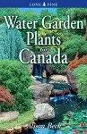 Water Garden Plants for Canada cover
