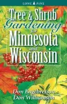 Tree and Shrub Gardening for Minnesota and Wisconsin cover