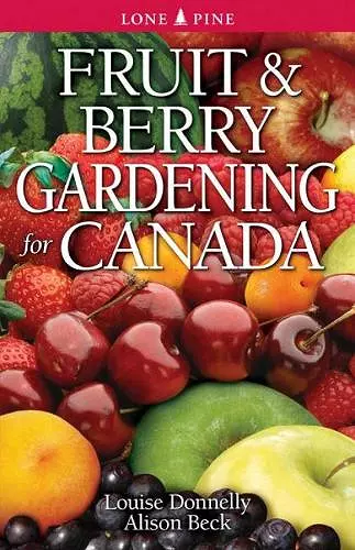 Fruit and Berry Gardening for Canada cover