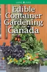 Edible Container Gardening for Canada cover