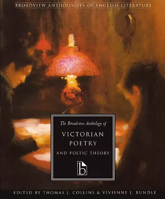 The Broadview Anthology of Victorian Poetry and Poetic Theory cover