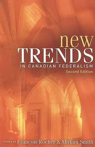 New Trends in Canadian Federalism, Second Edition cover