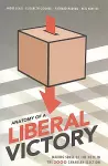 Anatomy of a Liberal Victory cover