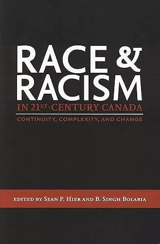 Race and Racism in 21st-Century Canada cover