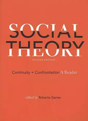 Social Theory: Continuity and Confrontation cover