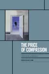 The Price of Compassion cover