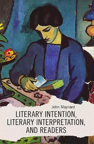 Literary Intention, Literary Interpretations, And Readers cover