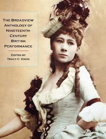 The Broadview Anthology of Nineteenth-Century British Performance cover