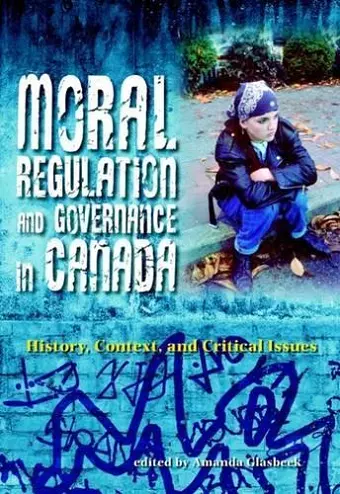 Moral Regulation and Governance in Canada cover