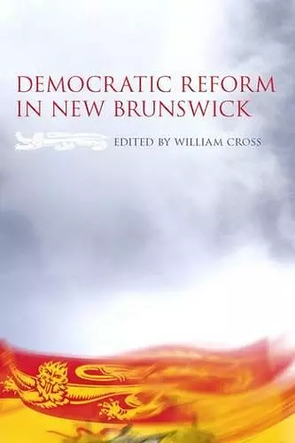 Democratic Reform in New Brunswick cover