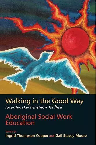 Walking in the Good Way / Ioterihwakwaríhshion Tsi Íhse cover
