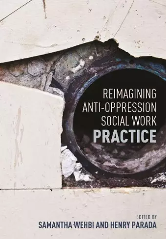 Reimagining Anti-Oppression Social Work Practice cover