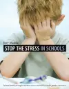 Stop the Stress in Schools cover