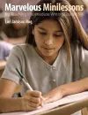 Marvelous Minilessons for Teaching Intermediate Writing Grades 3-8 cover