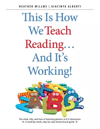 This Is How We Teach Reading . . . and It's Working! cover