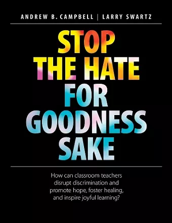 Stop the Hate for Goodness Sake cover