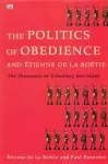 Politics of Obedience – The discourse of voluntary servitude cover