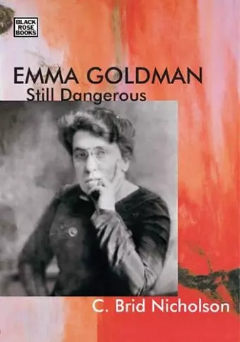 Emma Goldman – Still Dangerous cover