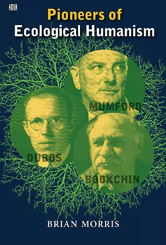 Pioneers Of Ecological Humanism cover
