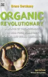 The Organic Revolutionary – A Memoir from the Movement for Real Food, Planetary Healing, and Human Liberation cover