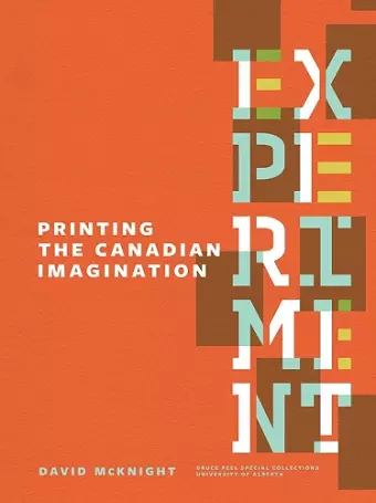 Experiment: Printing the Canadian Imagination cover