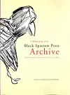A Bibliography of the Black Sparrow Press Archive: Bruce Peel Special Collections Library, University of Alberta cover