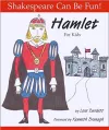 Hamlet for Kids: Shakespeare Can Be Fun cover