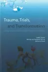 Trauma, Trials, and Transformation cover