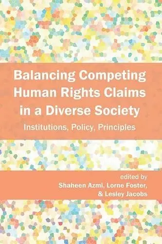 Balancing Competing Human Rights Claims in a Diverse Society cover