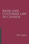 Bank and Customer Law in Canada, Second Edition cover