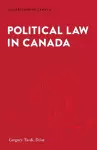 Political Law in Canada cover
