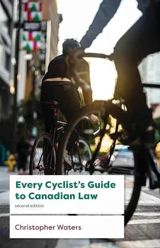 Every Cyclist's Guide to Canadian Law cover