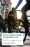 Every Cyclist's Guide to Canadian Law cover